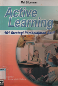 Active Learning (101 Strategi Pembelajaran aktif)