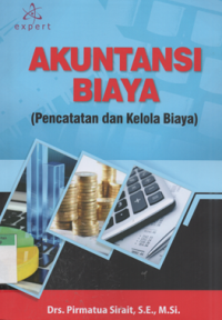 Akuntansi biaya (pencatatan dan kelola biaya )