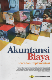 Akuntansi biaya teori dan implementasi