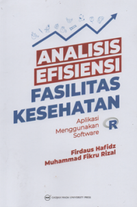 Analisis efisiensi fasilitas kesehatan aplikasi menggunakan software