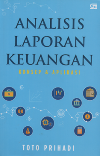 Analisis laporan keuangan konsep & aplikasi