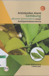 Antioksidan alami sembung (blumea balsamifera) sebagai anthiperkolesterolemia