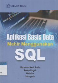 Aplikasi basis data mahir menggunakan sql