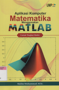 Aplikasi komputer matematika menggunakan matlab untuk tingkat