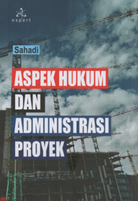 Aspek hukum dan administrasi proyek