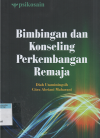 Bimbingan konseling perkembangan remaja