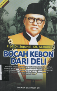 Bocah kebon dari Deli