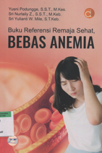 Buku referensi remaja sehat bebas anemia