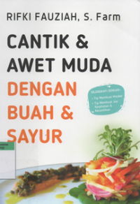 Cantik & awet muda dengan buah dan sayur