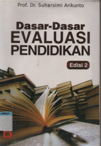 Dasar-dasar evaluasi pendidikan ED.2