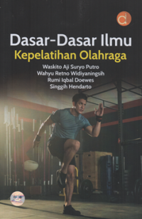 Dasar-dasar ilmu kepelatihan olahraga