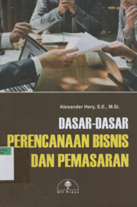 Dasar-dasar perencanaan bisnis dan pemasaran