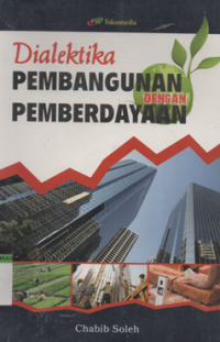 Dialektika pembangunan dengan pemberdayaan