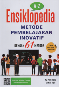 Ensiklopedia metode pembelajaran inovatif dengan 61 metode