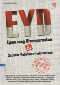 EYD ejaan yang disempurnakan & seputar kebahasa-indonesiaan