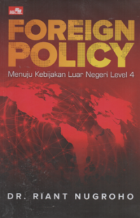 Foreign policy menuju kebijakan luar negeri level 4
