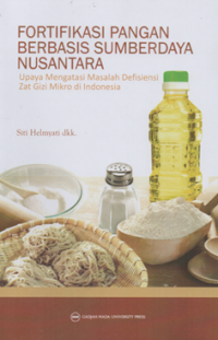 Fortifikasi pangan berbasis sumberdaya nusantara