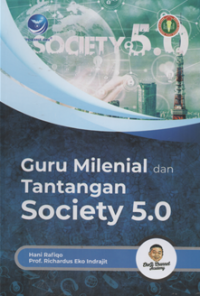 Guru milenial dan tantangan society 5.0