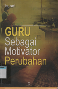 Guru sebagai motivator perubahan