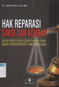 Hak reparasi saksidan korban