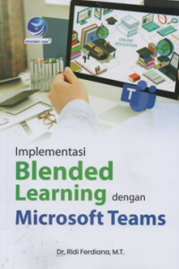 Implementasi blended learning dengan microsoft teams