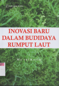 Inovasi baru dalam budidaya rumput laut