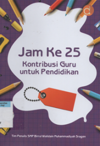 Jam ke 25 kontribusi guru untuk pendidikan