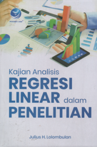 Kajian analisis regresi linear dalam penelitian