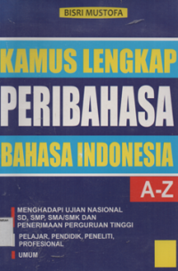 Kamus lengkap peribahasa bahasa Indonesia A-Z