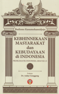 Kebhinekaan masyarakat dan kebudayaan di indonesia