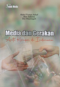 Media dan gerakan anti korupsi di indonesia