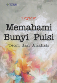 Memahami bunyi puisi teori dan analisis