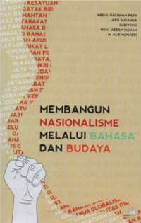 Membangun nasionalisme melalui bahasa dan budaya