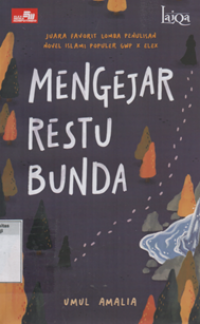 Mengejar restu bunda