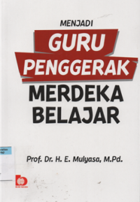 Menjadi guru penggerak merdeka pelajar