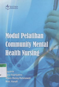 Modul pelatihan community mental health nursing