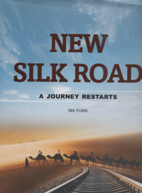 New silk road a journey restarts