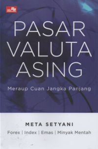 Pasar valuta asing meraup cuan jangka panjang