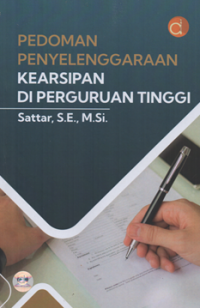 Pedoman penyelenggaraan kearsipan di perguruan tinggi