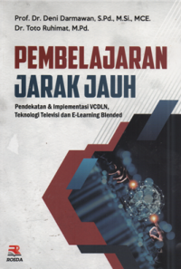 Pembelajaran jarak jauh pendekatan & implementasi