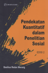 Pendekatan kuantitatif dalam penelitian sosial ed.2