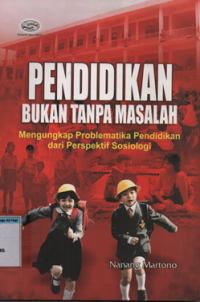 Pendidikan bukan tanpa masalah