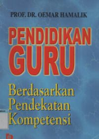 PENDIDIKAN GURU : BERDASARKAN PENDEKATAN KOMPETENSI