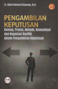 Pengambilan keputusan konsep, proses, metode,