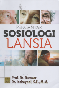 Pengantar sosiologi lansia