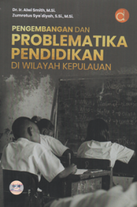 Pengembangan dan problematika pendidikan di wiliayah kepulauan