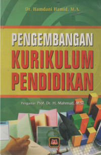 PENGEMBANGAN KURIKULUM PENDIDIKAN