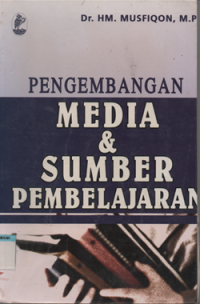 Pengembangan media & sumber pembelajaran