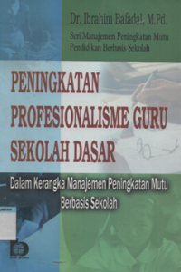 PENINGKATAN PROFESIONALISME GURU SEKOLAH DASAR