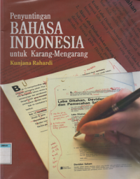 Penyuntingan BAHASA INDONESIA Untuk Karang-Mengarang